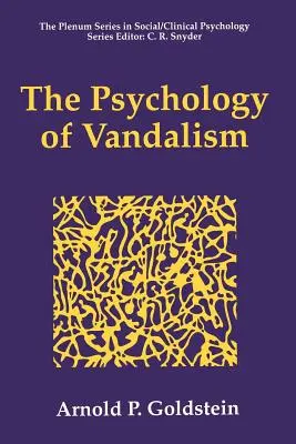 Psicología del vandalismo - The Psychology of Vandalism