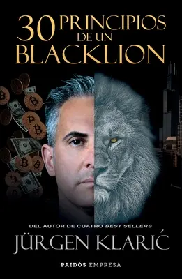 30 Principios de Un Blacklion / 30 Principios de un Blacklion - 30 Principios de Un Blacklion / 30 Principles of a Blacklion