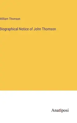 Nota biográfica de John Thomson - Biographical Notice of John Thomson