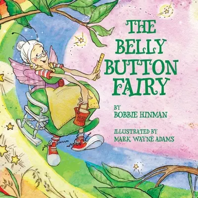 El hada del ombligo: ¿Quién puso el ombligo en medio de mi barriga? - The Belly Button Fairy: Who put the belly button in the middle of my tummy?