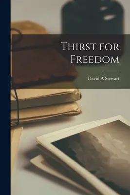 Sed de libertad - Thirst for Freedom