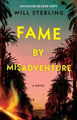 Fama por desventura - Fame by Misadventure
