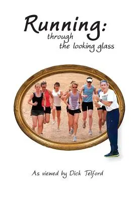 Correr: a través del espejo - Running: through the looking glass