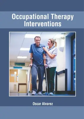 Intervenciones de Terapia Ocupacional - Occupational Therapy Interventions