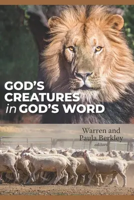 Las criaturas de Dios en la Palabra de Dios - God's Creatures in God's Word