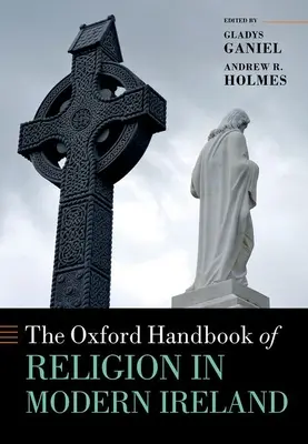 El Manual Oxford de Religión en la Irlanda Moderna - The Oxford Handbook of Religion in Modern Ireland