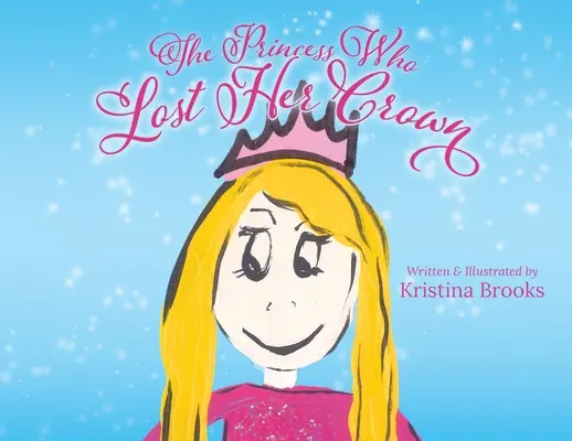 La princesa que perdió su corona - The Princess Who Lost Her Crown