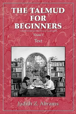 Talmud para principiantes: Texto, Vol. 2 - Talmud for Beginners: Text, Vol. 2