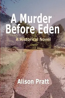 Un Asesinato Antes Del Edén - A Murder Before Eden