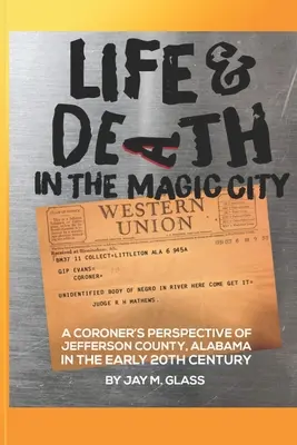 Vida y muerte en la ciudad mágica - Life And Death In The Magic City