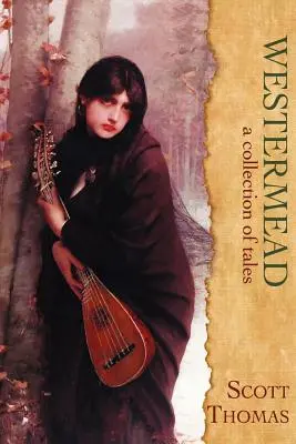 Westermead: Una colección de cuentos - Westermead: A Collection of Tales