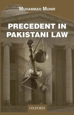 Precedentes en el Derecho pakistaní - Precedent in Pakistani Law