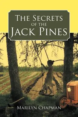 Los secretos de los pinos Jack - The Secrets of the Jack Pines