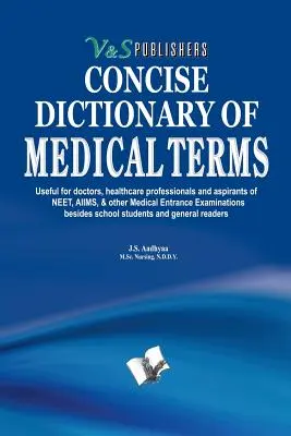 Diccionario conciso de términos médicos - Concise Dictionary of Medical Terms