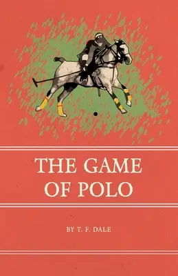 El juego del polo - The Game of Polo