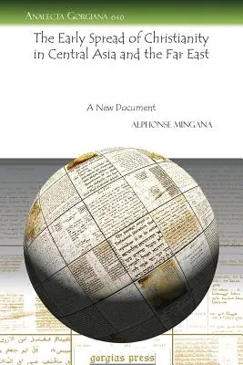 La primera difusión del cristianismo en Asia Central y Extremo Oriente - The Early Spread of Christianity in Central Asia and the Far East