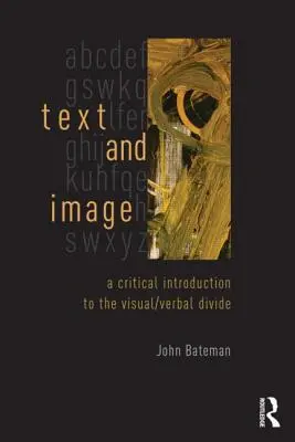 Texto e imagen: Una introducción crítica a la división visual/verbal - Text and Image: A Critical Introduction to the Visual/Verbal Divide