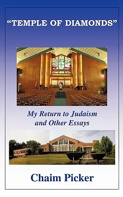 Templo de diamantes: Mi regreso al judaísmo y otros ensayos - Temple of Diamonds: My Return to Judaism and Other Essays