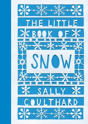 El pequeño libro de la nieve - The Little Book of Snow