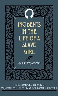 Incidentes en la vida de una esclava - Incidents in the Life of a Slave Girl