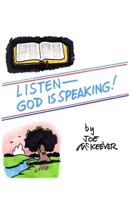 Escucha: Dios está hablando - Listen-God is Speaking