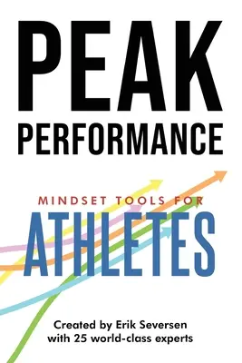 Rendimiento máximo: Herramientas de mentalidad para deportistas - Peak Performance: Mindset Tools for Athletes