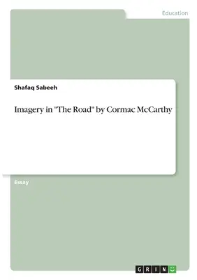 Imágenes en La carretera de Cormac McCarthy - Imagery in The Road by Cormac McCarthy