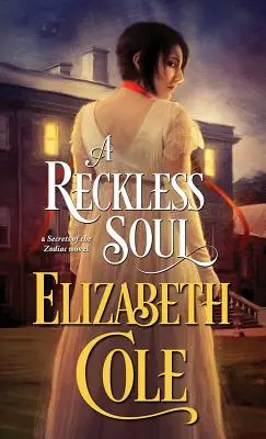 A Reckless Soul (Un alma temeraria): Un tórrido romance de espías de la Regencia - A Reckless Soul: A Steamy Regency Spy Romance