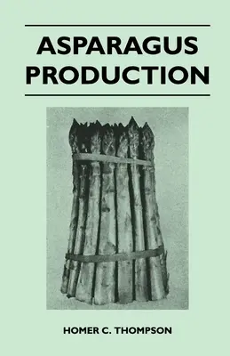Producción de espárragos - Asparagus Production