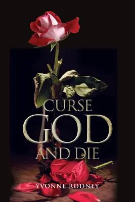 Maldecir a Dios y morir - Curse God and Die