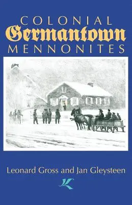 Los menonitas coloniales de Germantown - Colonial Germantown Mennonites