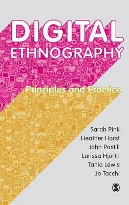 Etnografía digital: Principios y práctica - Digital Ethnography: Principles and Practice