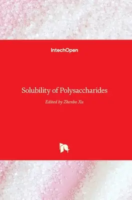 Solubilidad de los polisacáridos - Solubility of Polysaccharides