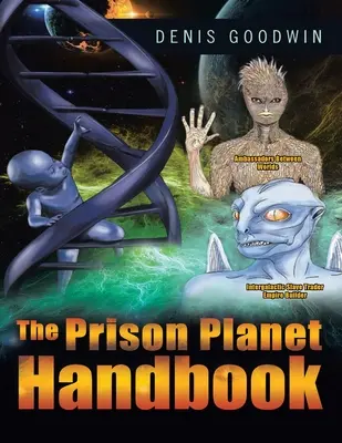 Manual del Planeta Prisión - The Prison Planet Handbook