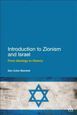 Introducción al sionismo e Israel: De la ideología a la historia - Introduction to Zionism and Israel: From Ideology to History