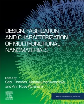 Diseño, fabricación y caracterización de nanomateriales multifuncionales - Design, Fabrication, and Characterization of Multifunctional Nanomaterials