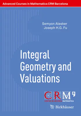 Geometría integral y valoraciones - Integral Geometry and Valuations