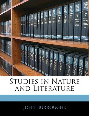 Estudios sobre la naturaleza y la literatura - Studies in Nature and Literature