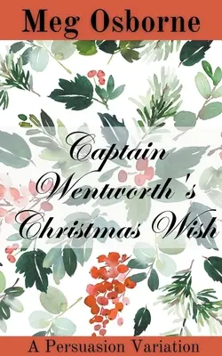 El deseo navideño del capitán Wentworth - Captain Wentworth's Christmas Wish