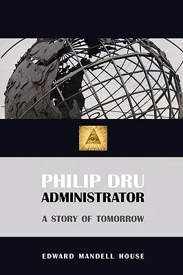 Philip Dru, Administrador - Philip Dru, Administrator