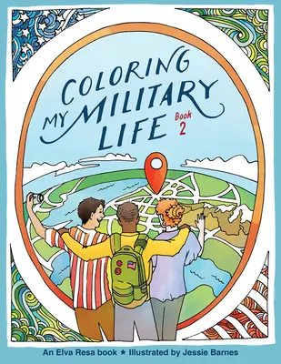 Colorear mi vida militar - Libro 2 - Coloring My Military Life-Book 2