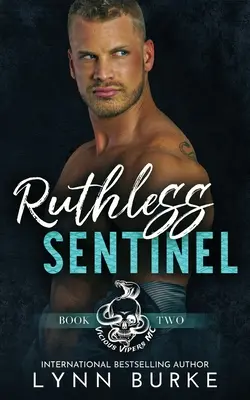 El centinela despiadado: A Steamy MC Romantic Suspense - Ruthless Sentinel: A Steamy MC Romantic Suspense