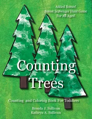 Contando árboles: Libro para contar para niños pequeños Libro para colorear incluido - Counting Trees: Counting Book For Toddlers Coloring Book Included