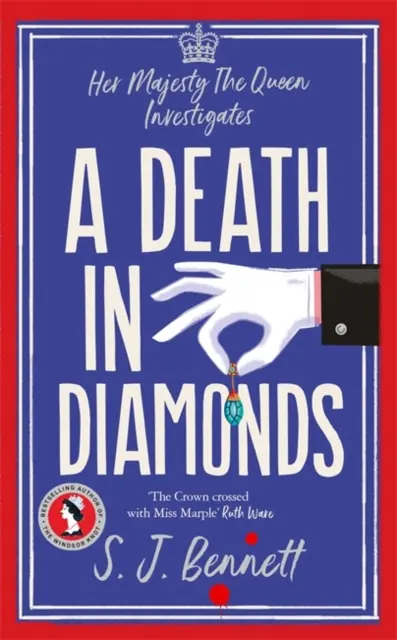 Muerte en los diamantes - El nuevo y misterioso asesinato real de 2024 del autor de EL NUDO DE WINDSOR - Death in Diamonds - The brand new 2024 royal murder mystery from the author of THE WINDSOR KNOT