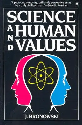 Ciencia y valor humano - Science & Human Val