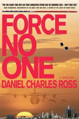 La fuerza de nadie: un thriller - Force No One: A Thriller