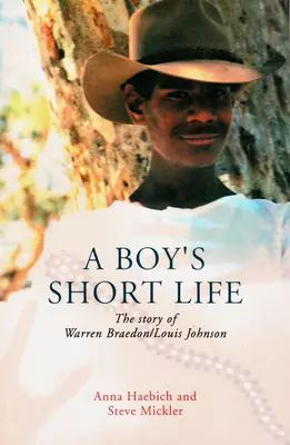 La corta vida de un niño: La historia de Warren Braedon/Louis Johnson - A Boy's Short Life: The Story of Warren Braedon/Louis Johnson