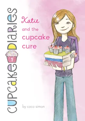 Katie and the Cupcake Cure: #1