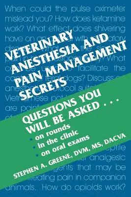 Secretos de anestesia veterinaria y tratamiento del dolor - Veterinary Anesthesia and Pain Management Secrets