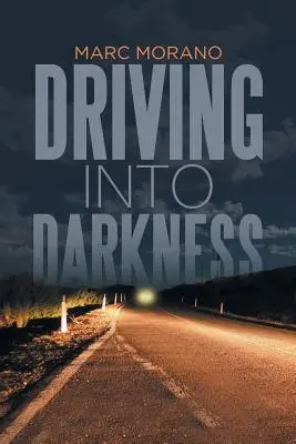 Conduciendo hacia la oscuridad - Driving into Darkness